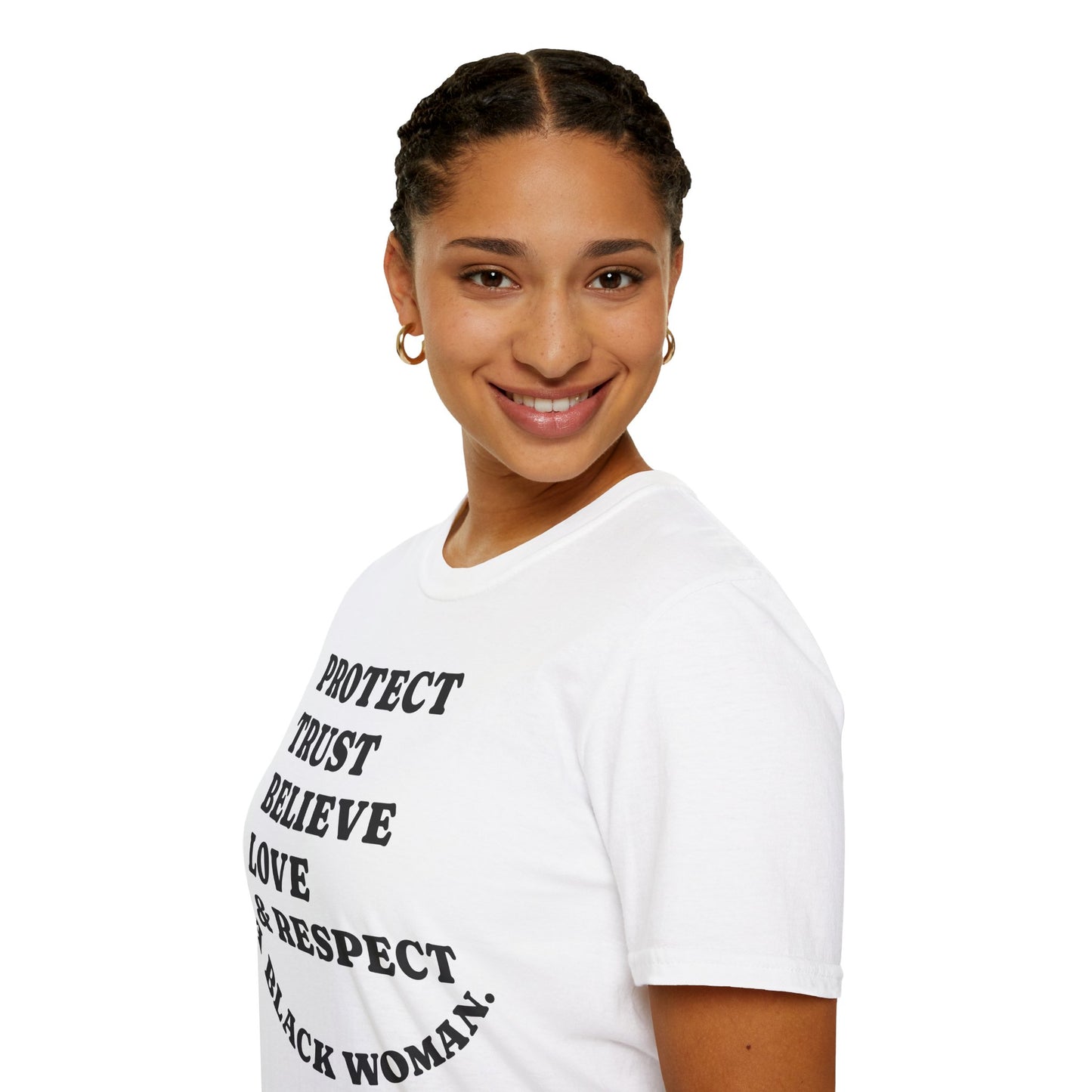 T-Shirt: Protect, Trust, Believe, Love & Respect A Black Woman